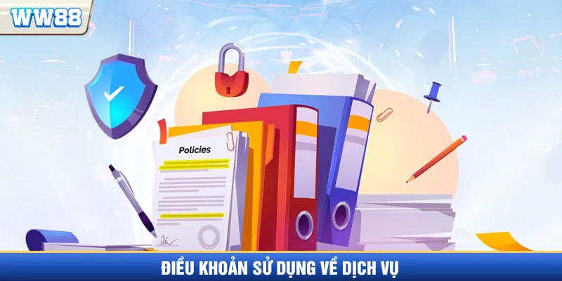 Điều khoản sử dụng dịch vụ tại WW88